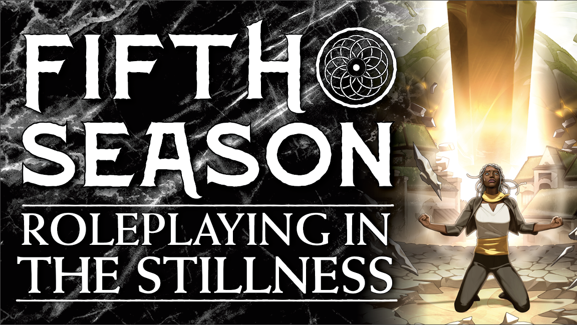 The Fifth Season Roleplaying Game