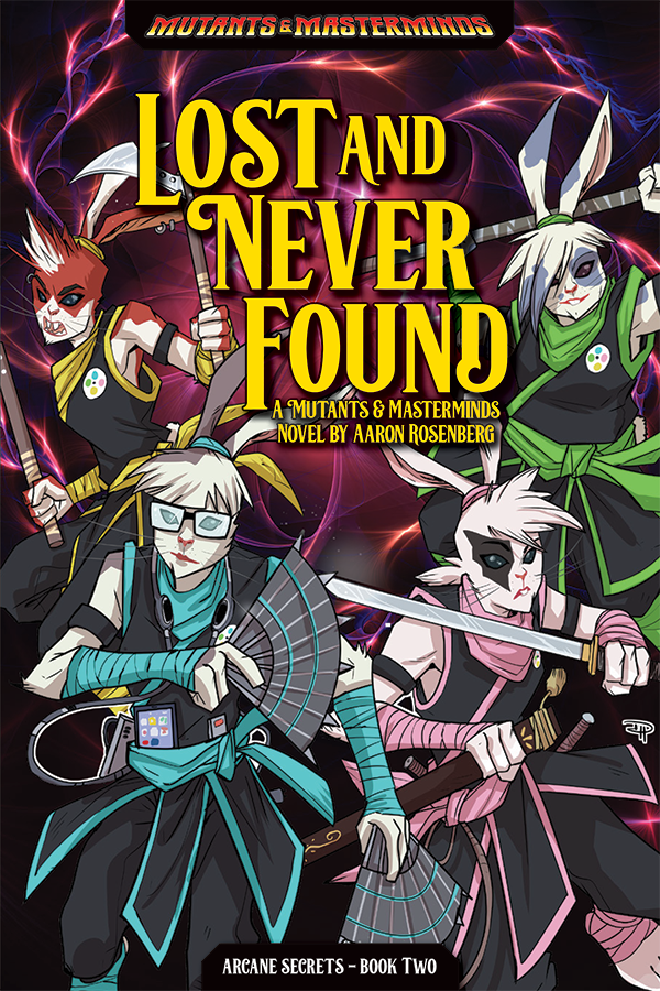 Lost and Never Found (Mutants & Masterminds Novel)