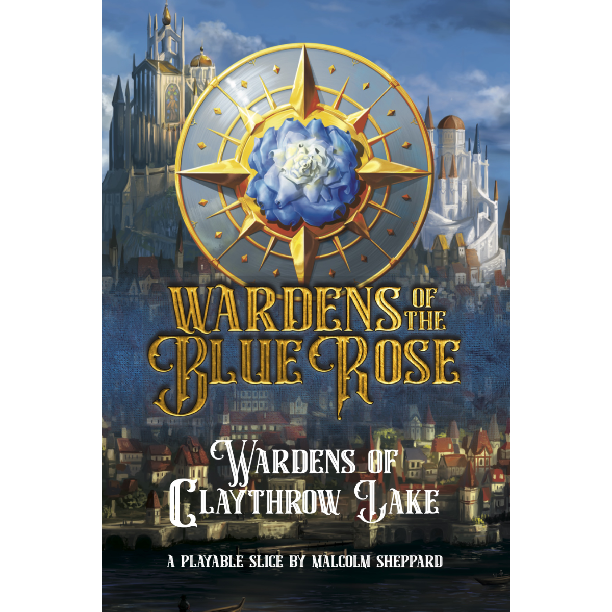 Wardens of the Blue Rose Quickstart (Free SAGE PDF)