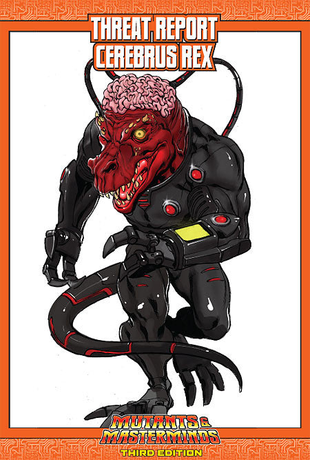 Mutants & Masterminds Threat Report #15: Cerebrus Rex (PDF)