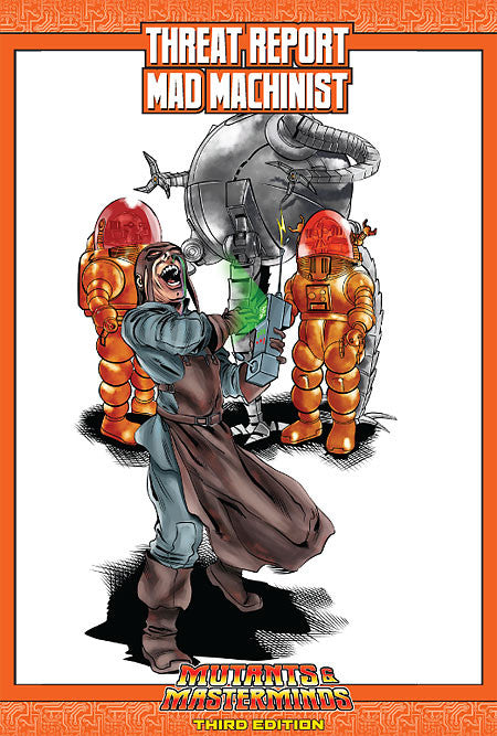 Mutants & Masterminds Threat Report #26: Mad Machinist (PDF)