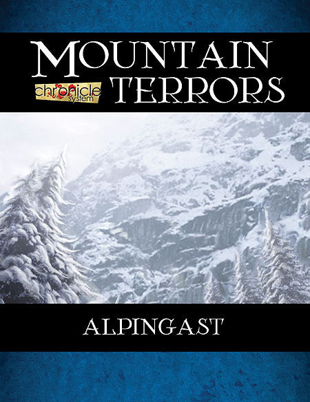 Mountain Terrors: Alpingast (Chronicle System PDF)