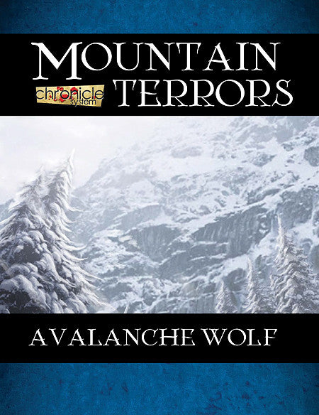 Mountain Terrors: Avalanche Wolf (Chronicle System PDF)