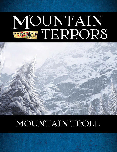 Mountain Terrors: Mountain Troll (Chronicle System PDF)