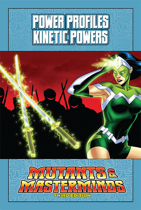 Mutants & Masterminds Power Profile: Kinetic Powers (PDF)