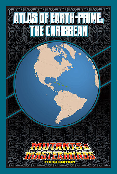 Atlas of Earth-Prime: The Caribbean (PDF)