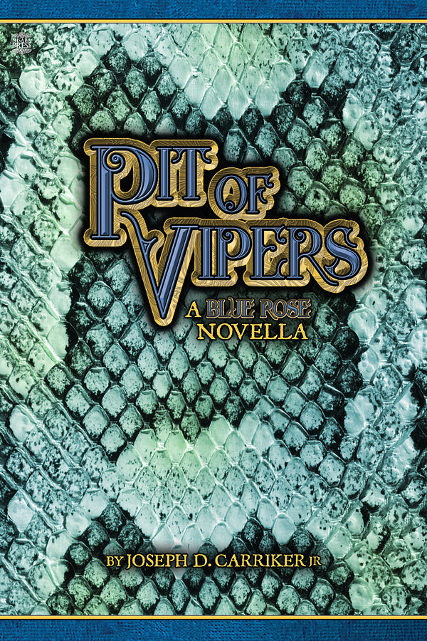 Pit of Vipers (Blue Rose Novella; epub, mobi, PDF)